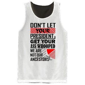 DonT Let Your President Get Your Ass Whooped Mesh Reversible Basketball Jersey Tank