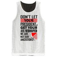 DonT Let Your President Get Your Ass Whooped Mesh Reversible Basketball Jersey Tank