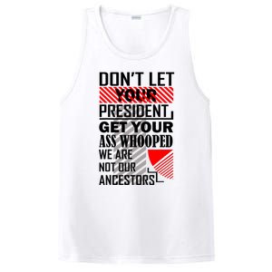 DonT Let Your President Get Your Ass Whooped PosiCharge Competitor Tank