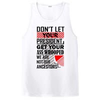 DonT Let Your President Get Your Ass Whooped PosiCharge Competitor Tank