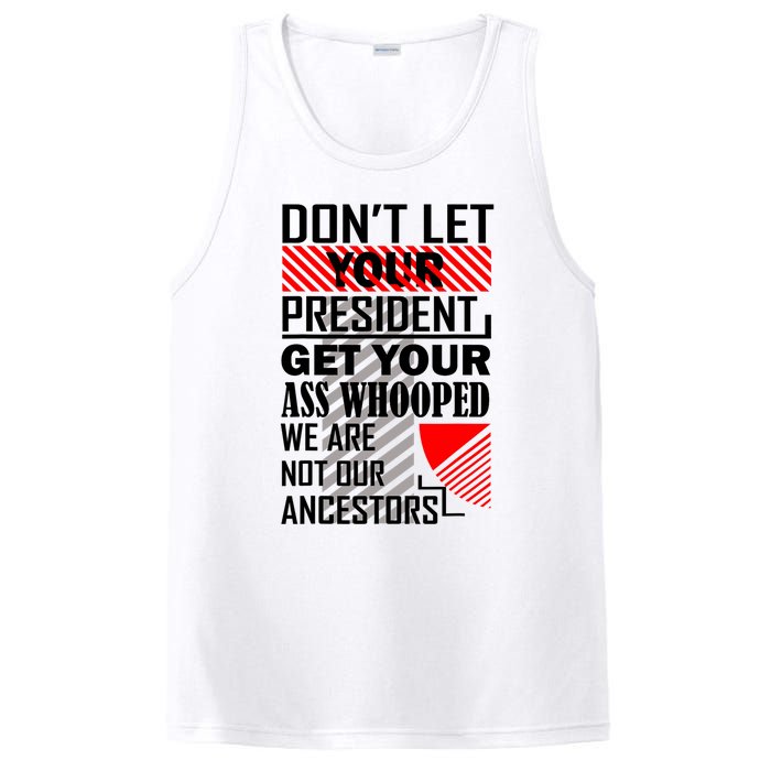 DonT Let Your President Get Your Ass Whooped PosiCharge Competitor Tank