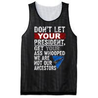 DonT Let Your President Get Your Ass Whooped Mesh Reversible Basketball Jersey Tank