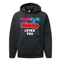 Daddy Loves You Dad Announcement Gender Reveal Performance Fleece Hoodie