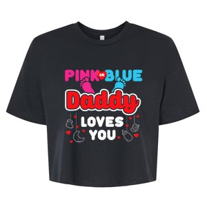 Daddy Loves You Dad Announcement Gender Reveal Bella+Canvas Jersey Crop Tee