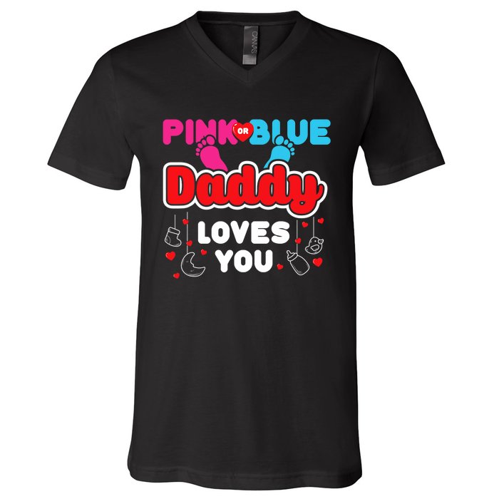 Daddy Loves You Dad Announcement Gender Reveal V-Neck T-Shirt