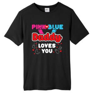 Daddy Loves You Dad Announcement Gender Reveal Tall Fusion ChromaSoft Performance T-Shirt