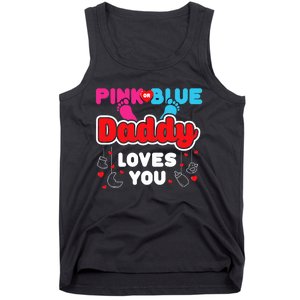 Daddy Loves You Dad Announcement Gender Reveal Tank Top