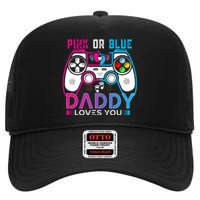 Daddy Loves You Gender Reveal Baby Gaming Dad High Crown Mesh Back Trucker Hat