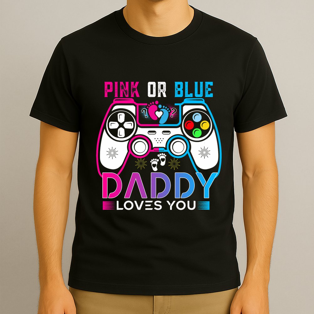 Daddy Loves You Gender Reveal Baby Gaming Dad T-Shirt