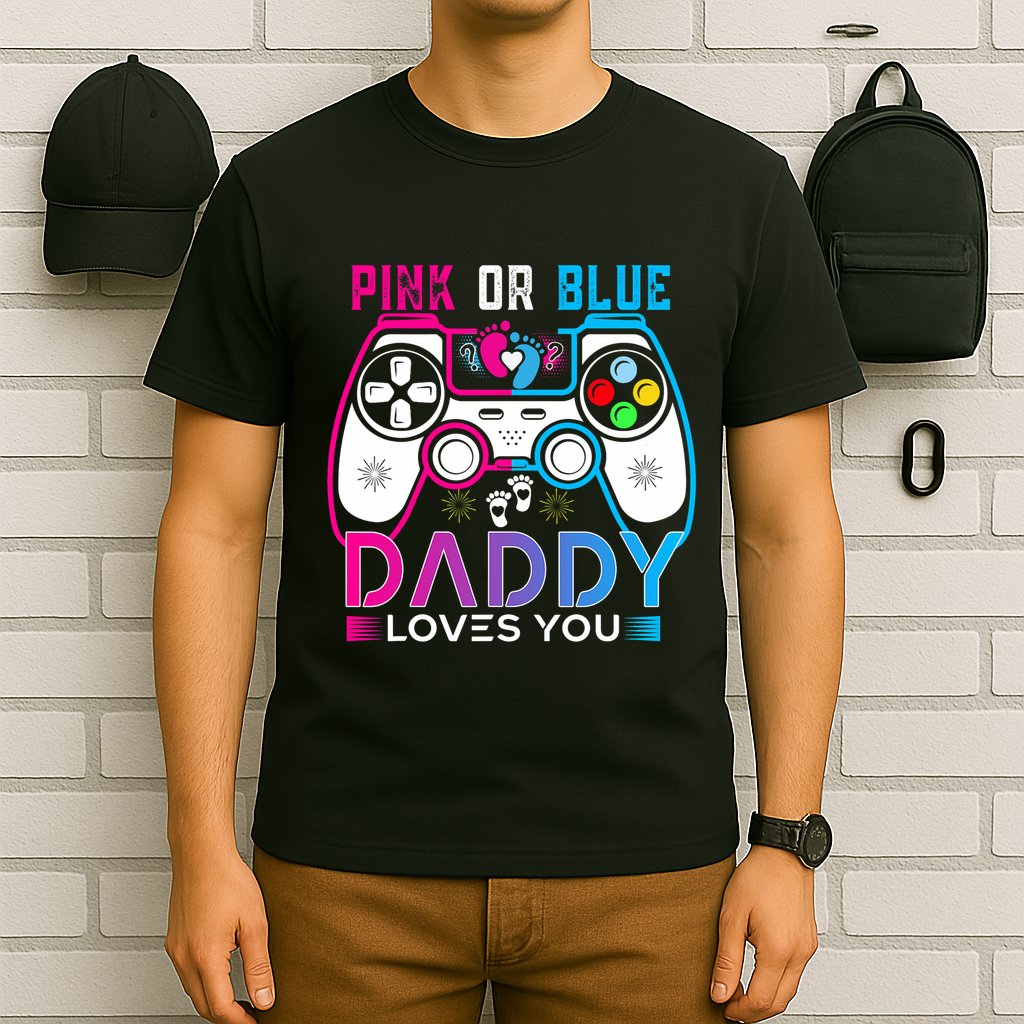Daddy Loves You Gender Reveal Baby Gaming Dad T-Shirt