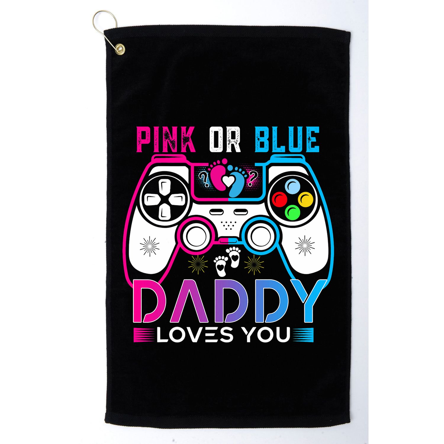 Daddy Loves You Gender Reveal Baby Gaming Dad Golf Towel