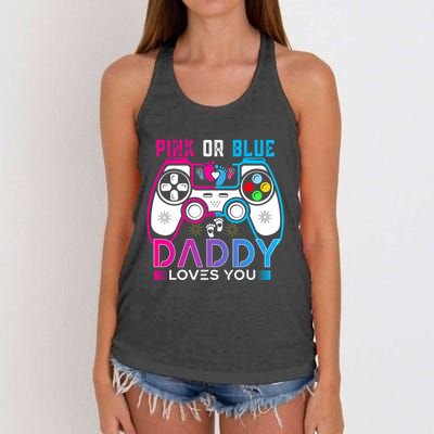 Daddy Loves You Gender Reveal Baby Gaming Dad Women's Knotted Racerback Tank