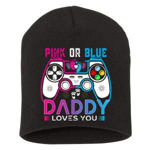 Daddy Loves You Gender Reveal Baby Gaming Dad Short Acrylic Beanie