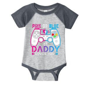 Daddy Loves You Gender Reveal Baby Gaming Dad Infant Baby Jersey Bodysuit