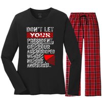 DonT Let Your President Get Your Ass Whooped Women's Long Sleeve Flannel Pajama Set 