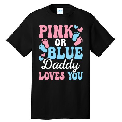 Daddy Loves You Gender Reveal Baby Shower Dad Tall T-Shirt