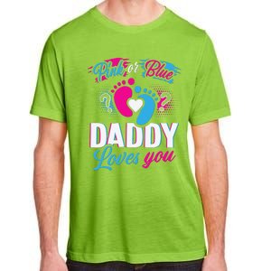 Daddy Loves You Gender Reveal Soon To Be Dad Adult ChromaSoft Performance T-Shirt