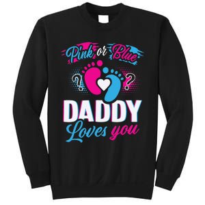 Daddy Loves You Gender Reveal Soon To Be Dad Sweatshirt