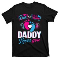 Daddy Loves You Gender Reveal Soon To Be Dad T-Shirt