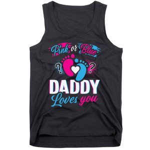 Daddy Loves You Gender Reveal Soon To Be Dad Tank Top