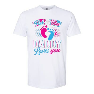 Daddy Loves You Gender Reveal Soon To Be Dad Softstyle CVC T-Shirt