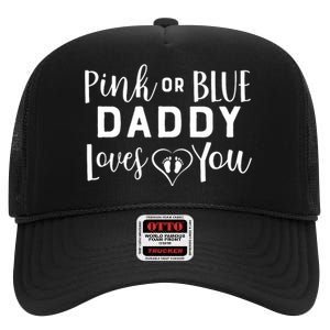 Daddy Loves You Gender Reveal High Crown Mesh Back Trucker Hat