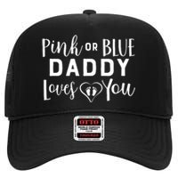 Daddy Loves You Gender Reveal High Crown Mesh Back Trucker Hat