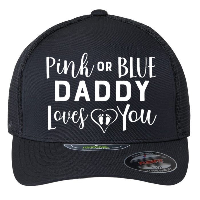 Daddy Loves You Gender Reveal Flexfit Unipanel Trucker Cap