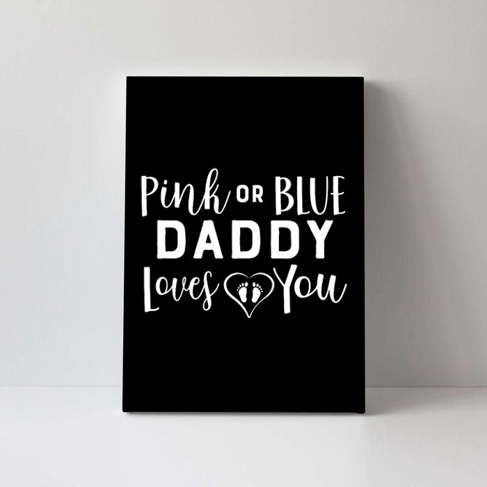 Daddy Loves You Gender Reveal Canvas