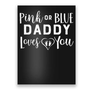 Daddy Loves You Gender Reveal Poster