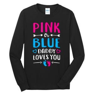 Daddy Loves You Mom Dad Gender Reveal Tank Top Tall Long Sleeve T-Shirt