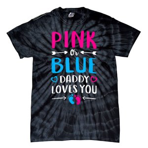 Daddy Loves You Mom Dad Gender Reveal Tank Top Tie-Dye T-Shirt