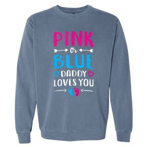 Daddy Loves You Mom Dad Gender Reveal Tank Top Garment-Dyed Sweatshirt