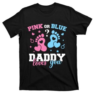 Daddy Loves You Gender Reveal Daddy Dad T-Shirt