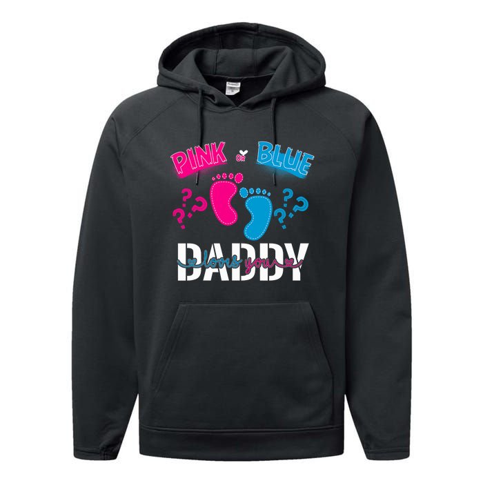 Daddy Loves You Gender Reveal First Time Dad Performance Fleece Hoodie