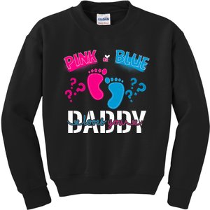 Daddy Loves You Gender Reveal First Time Dad Kids Sweatshirt