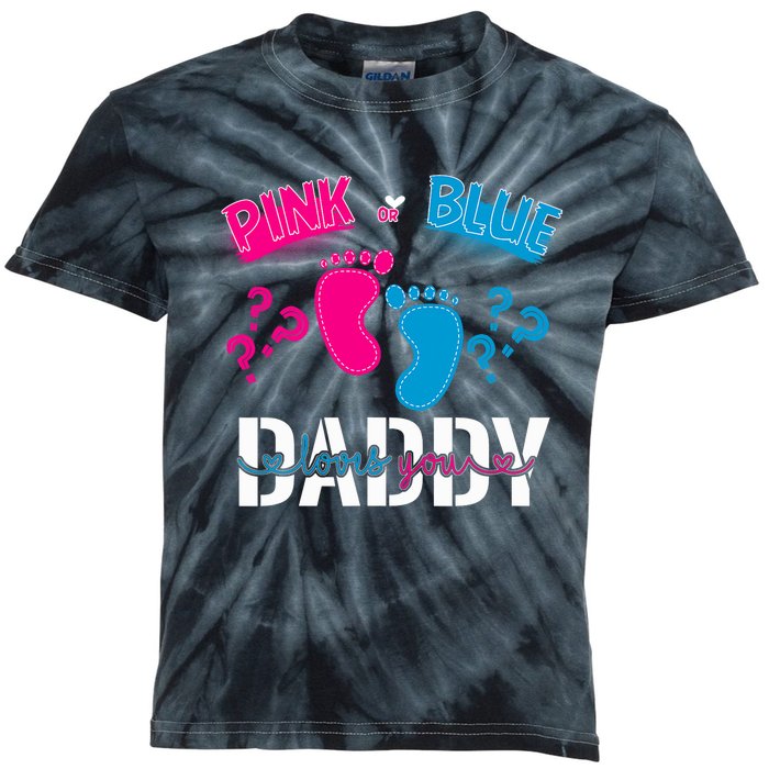 Daddy Loves You Gender Reveal First Time Dad Kids Tie-Dye T-Shirt