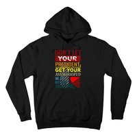 DonT Let Your President Get Your Ass Whooped Vintage Funny Hoodie