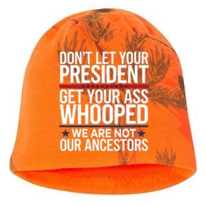 Dont Let Your President Get Your Whooped Not Ancestors Funny Kati - Camo Knit Beanie