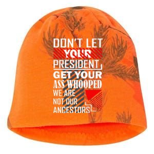 DonT Let Your President Get Your Ass Whooped Kati - Camo Knit Beanie