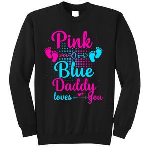 Daddy Loves You New Dad Gender Reveal Sweatshirt