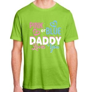 Daddy Loves You Dad Gender Reveal Party Adult ChromaSoft Performance T-Shirt