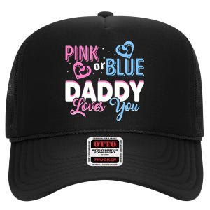 Daddy Loves You Dad Gender Reveal Party High Crown Mesh Back Trucker Hat