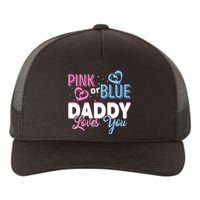 Daddy Loves You Dad Gender Reveal Party Yupoong Adult 5-Panel Trucker Hat