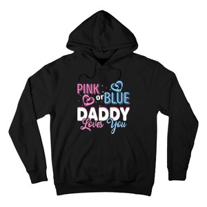 Daddy Loves You Dad Gender Reveal Party Hoodie