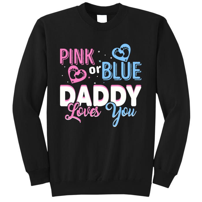 Daddy Loves You Dad Gender Reveal Party Sweatshirt