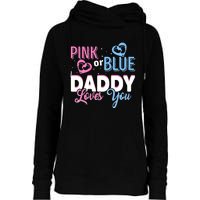 Daddy Loves You Dad Gender Reveal Party Womens Funnel Neck Pullover Hood