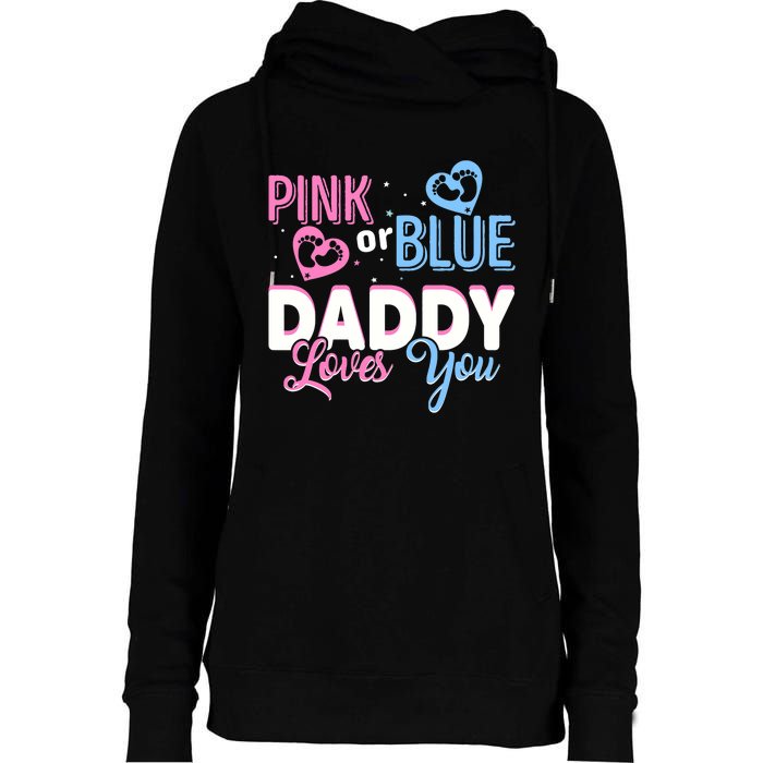 Daddy Loves You Dad Gender Reveal Party Womens Funnel Neck Pullover Hood