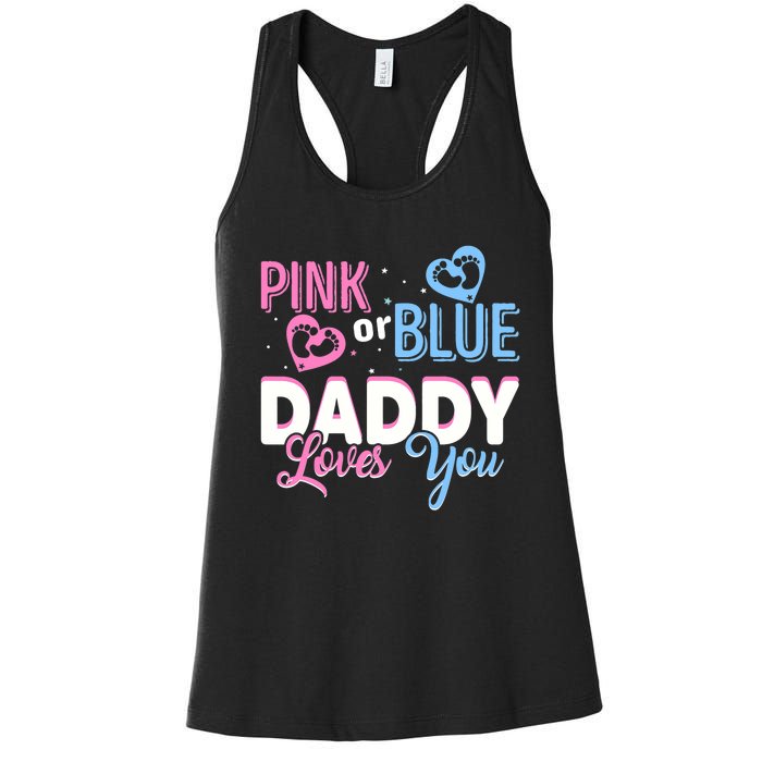 Daddy Loves You Dad Gender Reveal Party Women's Racerback Tank