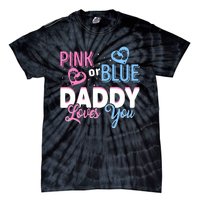 Daddy Loves You Dad Gender Reveal Party Tie-Dye T-Shirt